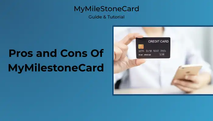Pros and Cons Of MyMilestoneCard